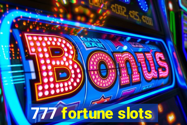 777 fortune slots